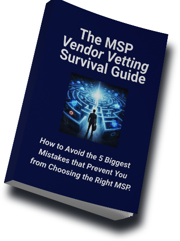 The MSP Vendor Vetting Survival Guide Learn how to choose an MSP